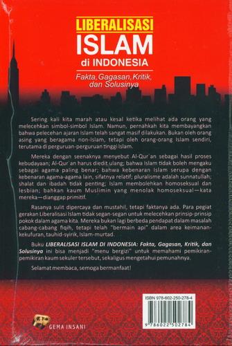 Cover Belakang Buku Liberalisasi Islam di Indonesia (Fakta. Gagasan. Kritik. dan Solusinya)