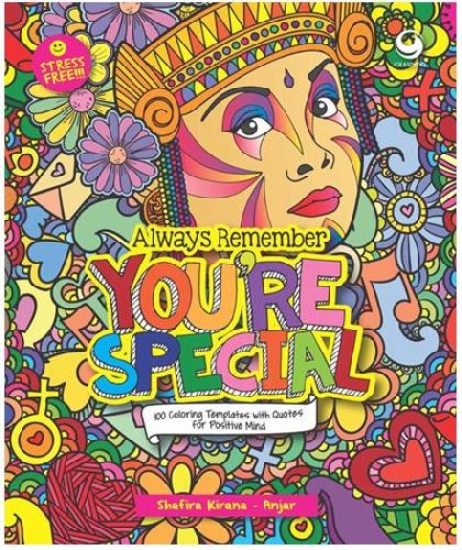 Cover Buku Always Remember: You Re Special (100 Coloring Templates With Quotes For Positive Mind)