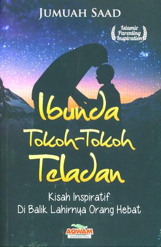 Cover Buku Ibunda Tokoh-Tokoh Teladan