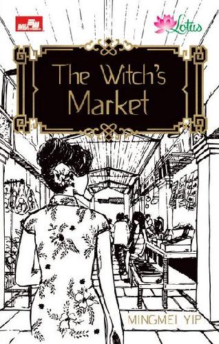 Cover Buku Lotus: The Witchs Market