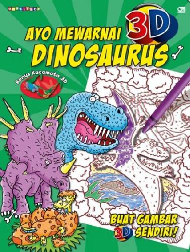 Cover Buku Ayo Mewarnai 3D: Dinosaurus