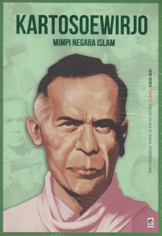 Cover Buku Seri Tempo: Kartosoewirjo - Mimpi Negara Islam