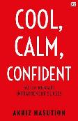 Cool, Calm, Confident