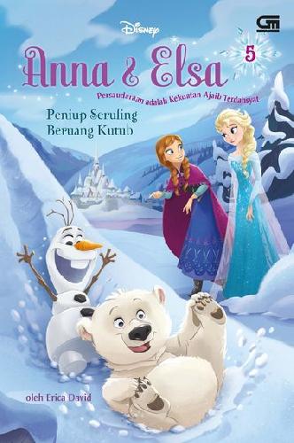 Cover Buku Frozen: Anna dan Elsa Chapter Book #5 - Peniup Seruling Beruang Kutub