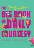 Cover Buku Youre the Sweetest!: The Big Book of Daily Courtesy