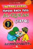 Metode Cepat Tuntas Baca Tulis Al-Quran (TBTQ) #7