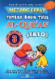Metode Cepat Tuntas Baca Tulis Al-Quran (TBTQ) #3