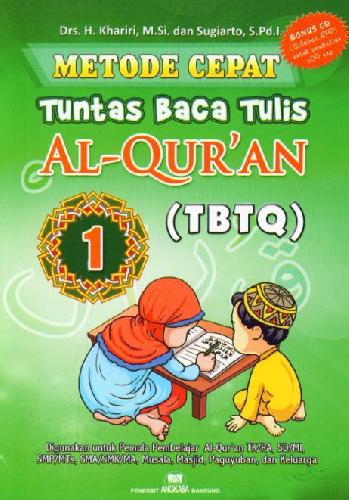 Cover Buku Metode Cepat Tuntas Baca Tulis Al-Quran (TBTQ) #1