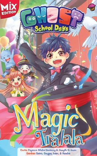 Cover Buku Komik Ghost School Days Mix: Magic Tralala