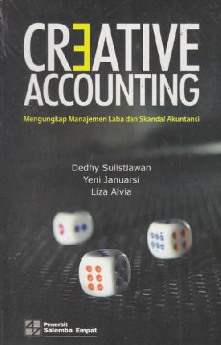 Cover Buku Creative Accounting: Mengungkap Manajemen Laba & Skandal Akuntansi