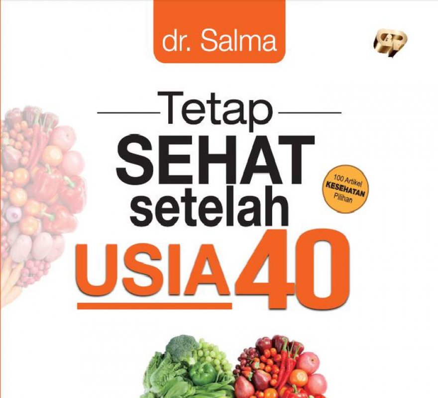 Cover Buku Tetap Sehat Setelah Usia 40