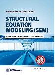 Structural Equation Modeling : Sebuah Pengantar, Aplikasi untuk Penelitian Bisnis