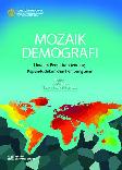 Mozaik Demografi: Untaian Pemikiran Tentang Kependudukan dan Pembangunan