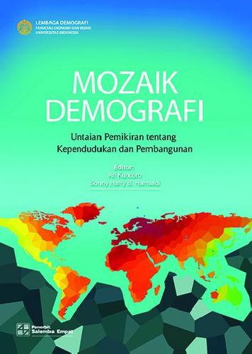 Cover Buku Mozaik Demografi: Untaian Pemikiran Tentang Kependudukan dan Pembangunan