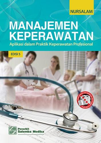 Cover Buku Manajemen Keperawatan: Aplikasi dalam Praktik Keperawatan Profesional, E5 (HVS)