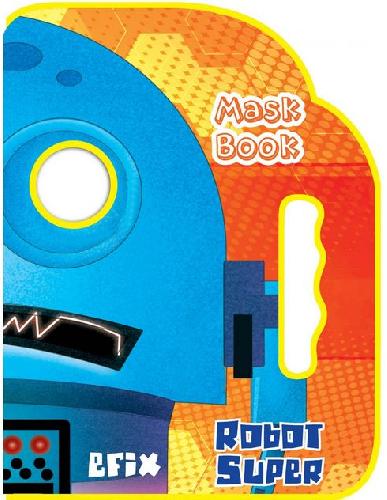 Cover Buku Mask Book : Robot Super