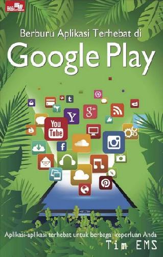 Cover Buku Berburu Aplikasi Terhebat di Google Play