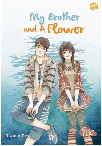 Cover Buku My Brother And A Flower