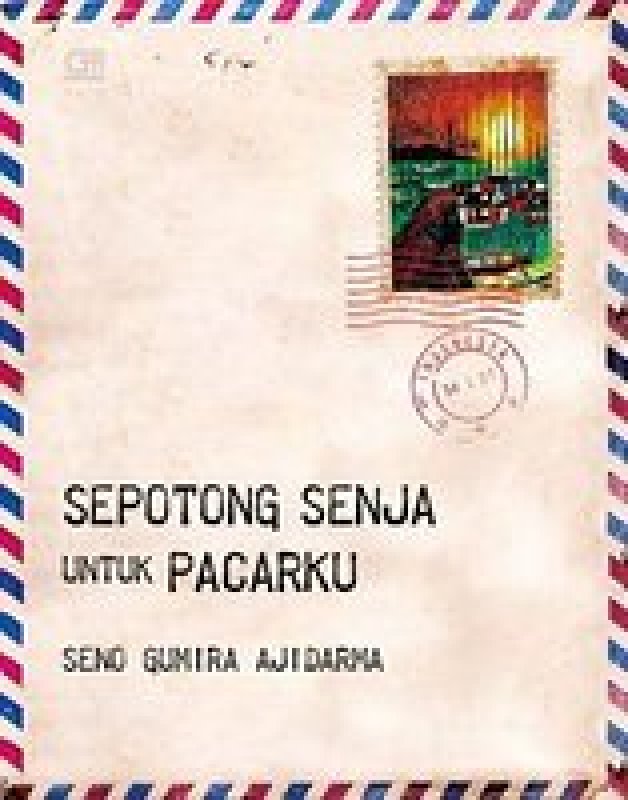 Cover Buku Sepotong Senja untuk Pacarku (Cover Baru)
