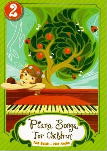 Cover Buku Piano Song For Children 2 : Not Balok-Not Angka