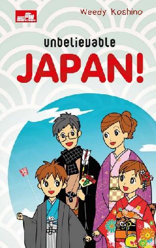 Cover Buku Unbelievable Japan