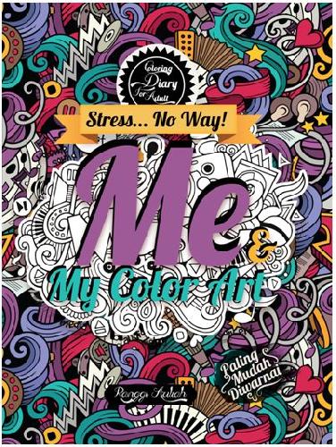 Cover Buku Coloring Diary For Adult : Me & My Color Art