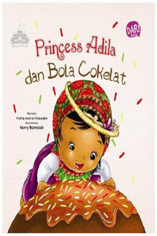 Cover Buku Princess Adila Dan Bola Cokelat (Board Book)