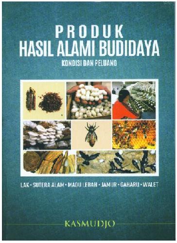 Cover Buku Produk Hasil Alami Budidaya (Kondisi dan Peluang)