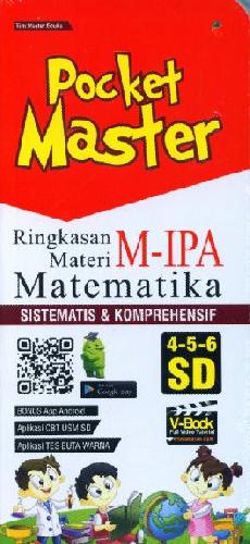 Cover Buku Pocket Master Ringkasan Materi M-IPA Matematika SD 4-5-6