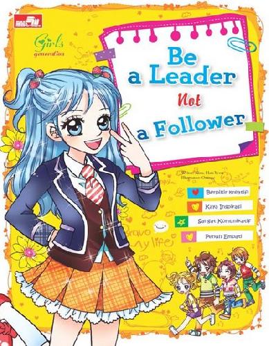 Cover Buku Girl Generation - Be a leader not a follower