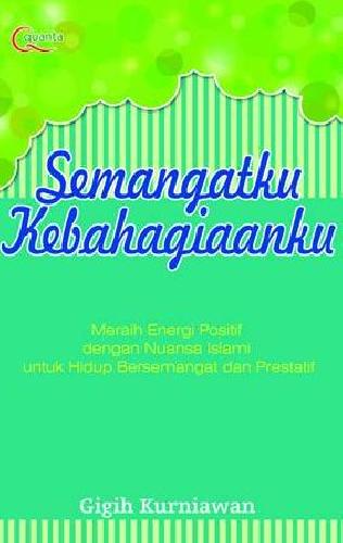 Cover Buku Semangatku Kebahagiaanku