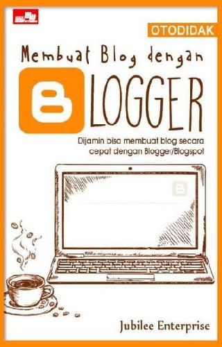 Cover Buku Otodidak Membuat Blog dengan Blogger