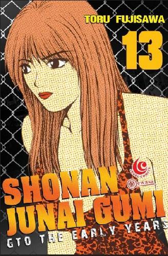 Cover Buku LC: Shonan Junaigumi - GTO The Early Years 13