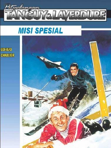 Cover Buku LC: Tanguy & Laverdure - Misi Khusus