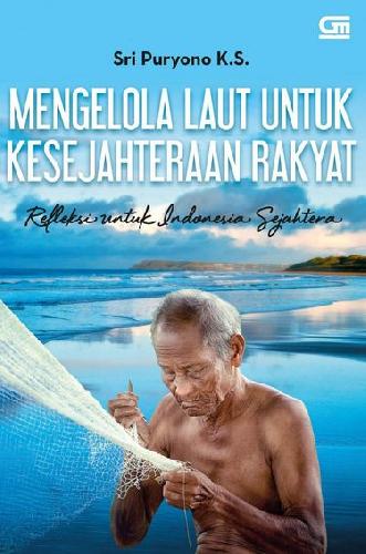 Cover Buku Mengelola Laut untuk Kesejahteraan Rakyat