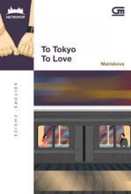 Cover Buku MetroPop: To Tokyo to Love