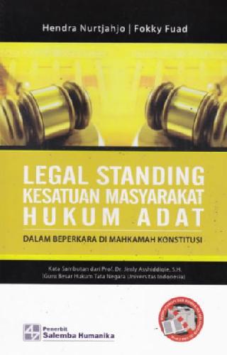 Cover Buku Legal Standing Kesatuan Masyarakat Hukum Adat dalam Beperkara di Mahkamah Konstitusi