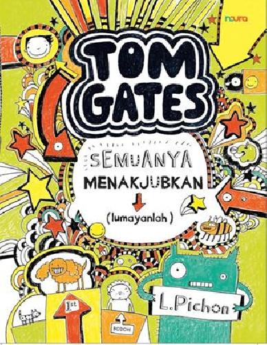 Cover Buku Tom Gates #3: Semuanya Luar Biasa