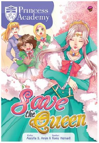 Cover Buku Komik Princess Academy: Save The Queen