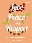 Cover Buku Love. Peace. And Respect: 30 Teladan Nabi Dalam Pergaulan
