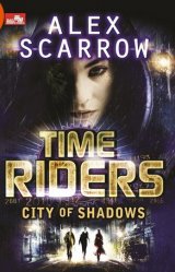 Timeriders 6: City of Shadows