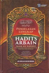 Penjelasan Lengkap Hadits Arbain Imam An-Nawawi (Hard Cover)