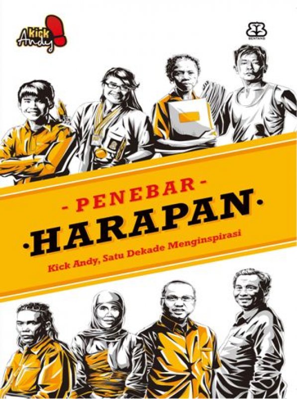 Cover Buku Penebar Harapan: Kick Andy Satu Dekade Menginspirasi