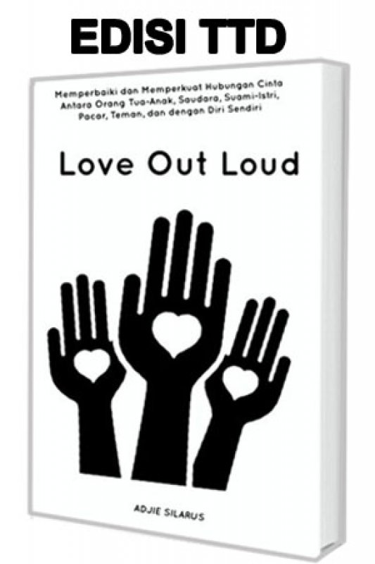 Cover Buku Love Out Loud (Edisi TTD)