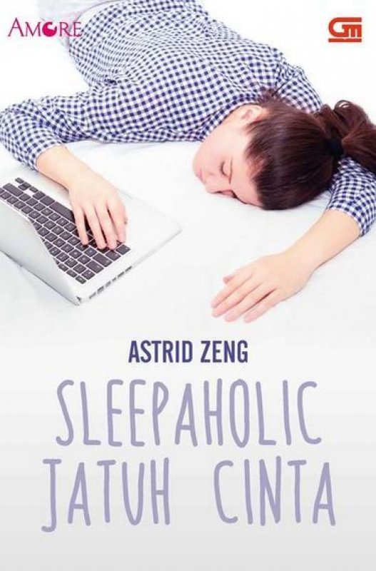 Cover Buku Amore: Sleepaholic Jatuh Cinta