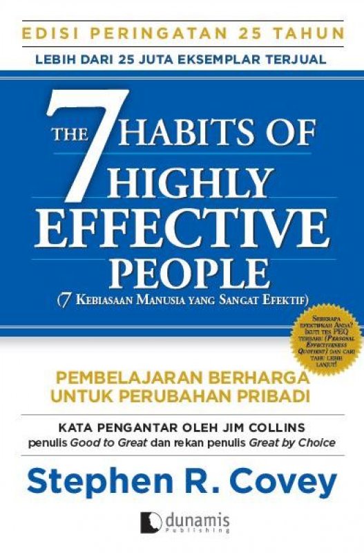 Cover Buku 7 Kebiasaan Manusia yang Sangat Efektif (The 7 Habits of Highly Effective People) Edisi Peringatan 25 Tahun