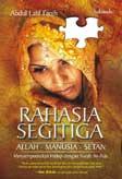 Cover Buku Rahasia Segitiga : Allah-Manusia-Setan