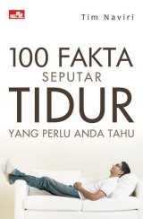 100 Fakta Seputar Tidur Yang Perlu Anda Tahu