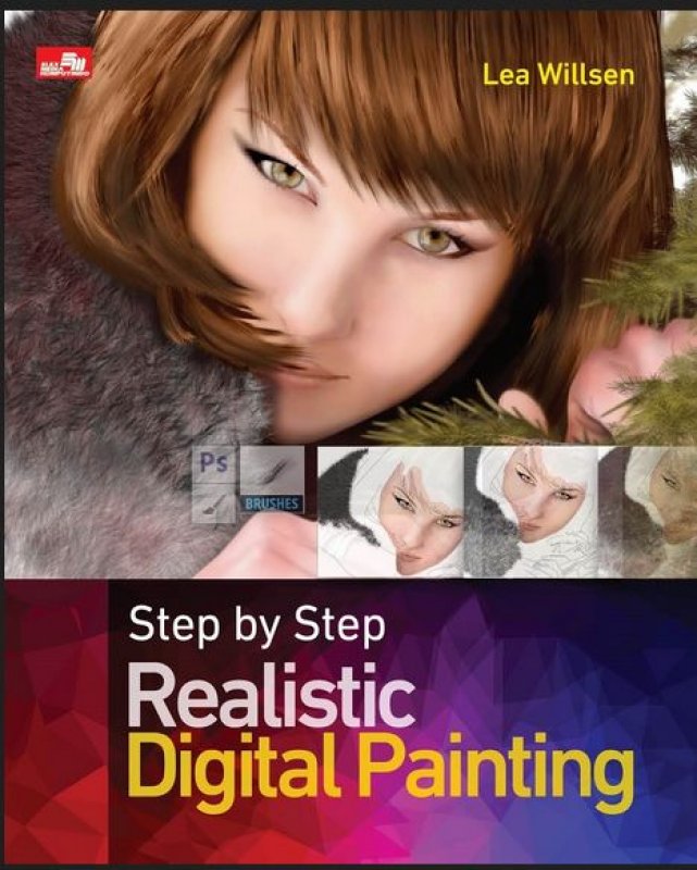 Cover Buku Step by Step Realistic Digital Painting