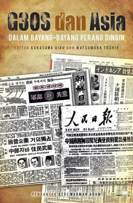 Cover Buku G30S dan Asia : Dalam Bayang-Bayang Perang Dingin